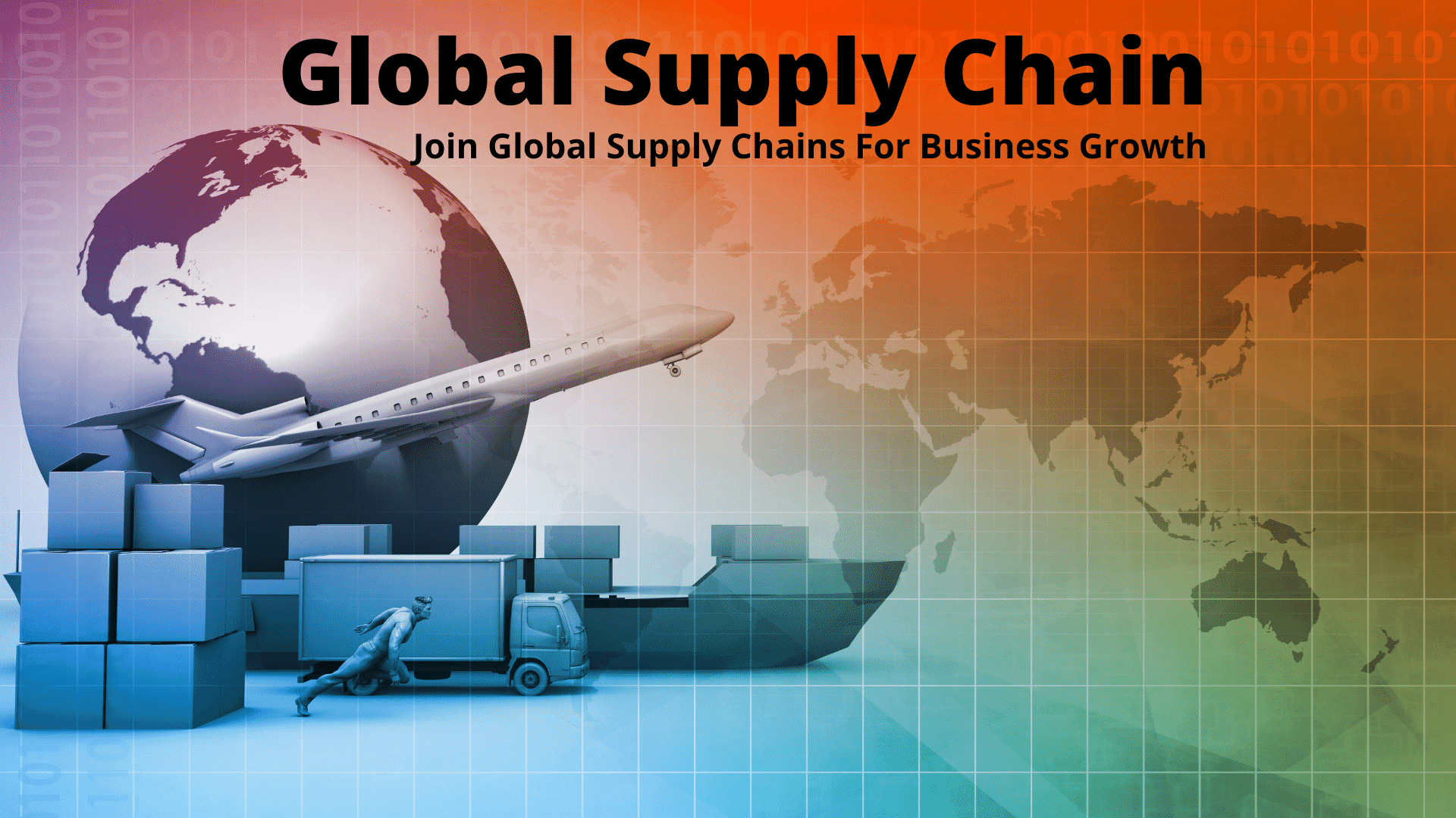 Global Supply Chain for Business Growth